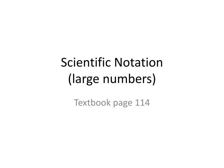 scientific notation large numbers