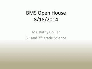 BMS Open House 8/18/2014