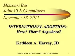 Missouri Bar Joint CLE Committees November 18, 2011