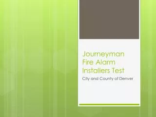 Journeyman Fire Alarm Installers Test