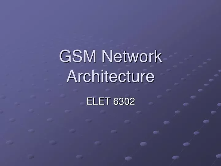 gsm network architecture