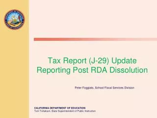 Tax Report (J-29) Update Reporting Post RDA Dissolution