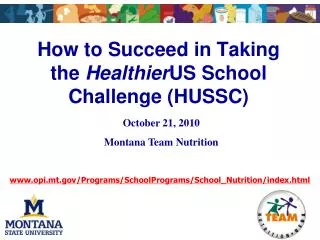 How to Succeed in Taking the Healthier US School Challenge (HUSSC)