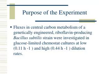 Purpose of the Experiment