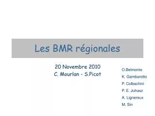 Les BMR régionales