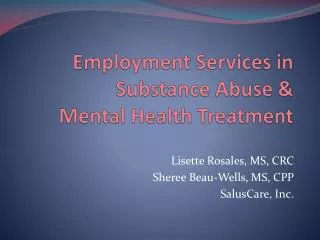Employment Services in Substance Abuse &amp; Mental Health Treatment