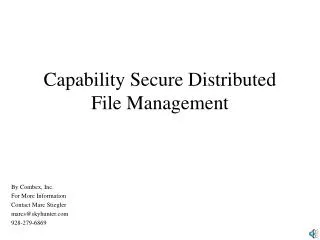Capability Secure Distributed File Management