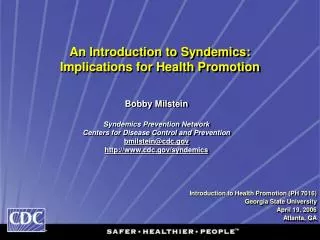 An Introduction to Syndemics: Implications for Health Promotion