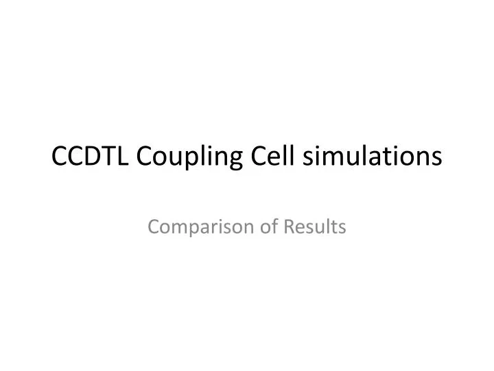 ccdtl coupling cell simulations
