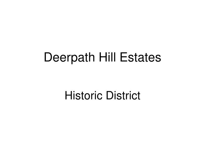deerpath hill estates