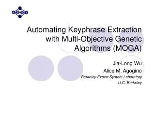 Automating Keyphrase Extraction with Multi-Objective Genetic Algorithms (MOGA)