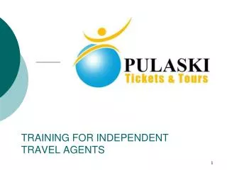 TRAINING FOR INDEPENDENT TRAVEL AGENTS