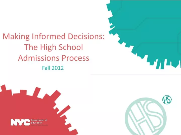 making informed decisions the high school admissions process