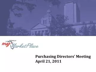 Purchasing Directors’ Meeting April 21, 2011