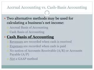 Accrual Accounting vs. Cash-Basis Accounting