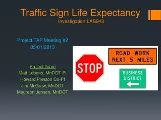 Traffic Sign Life Expectancy Investigation LAB943