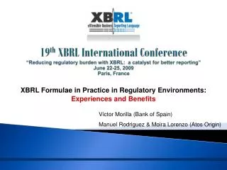 XBRL Formulae in Practice in Regulatory Environments: Experiences and Benefits