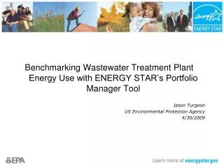 Benchmarking Wastewater Treatment Plant Energy Use with ENERGY STAR’s Portfolio Manager Tool