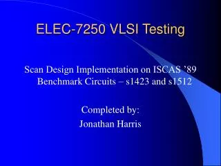 ELEC-7250 VLSI Testing