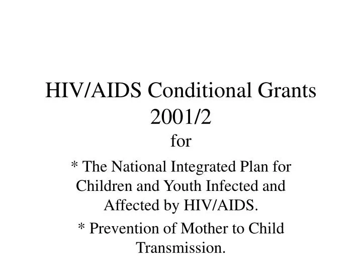 hiv aids conditional grants 2001 2 for