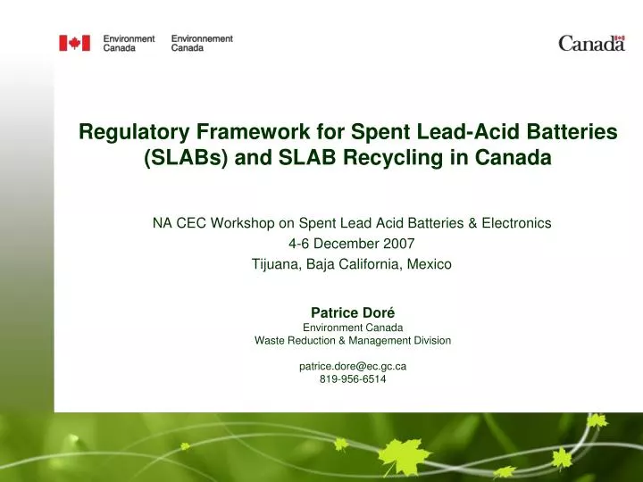 regulatory framework for spent lead acid batteries slabs and slab recycling in canada