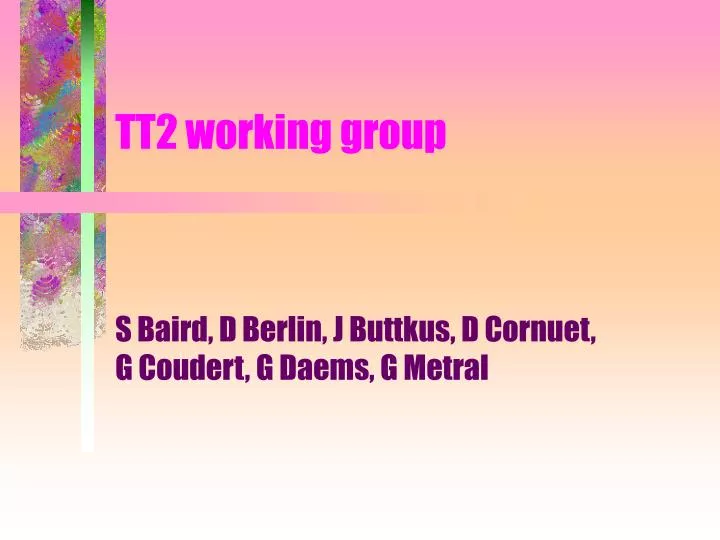 tt2 working group