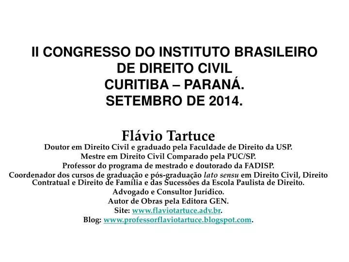 ii congresso do instituto brasileiro de direito civil curitiba paran setembro de 2014