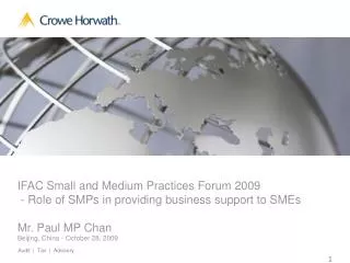 IFAC Small and Medium Practices Forum 2009 - Role of SMPs in providing business support to SMEs
