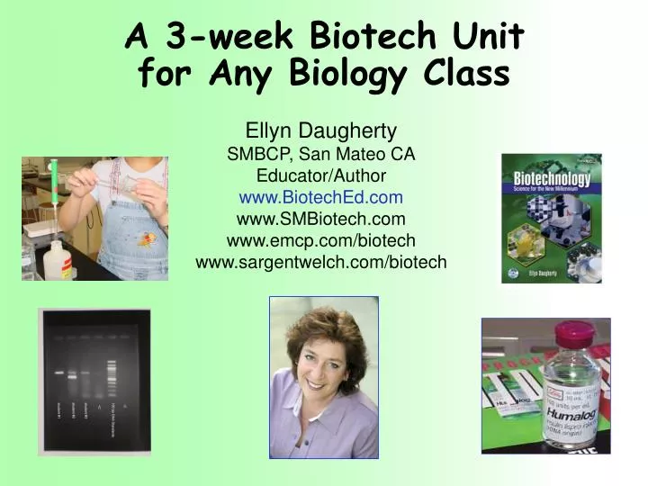 a 3 week biotech unit for any biology class