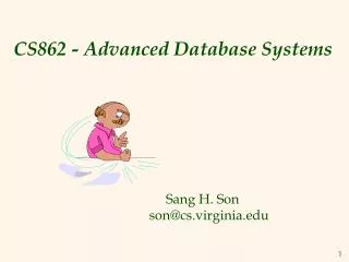 CS862 - Advanced Database Systems