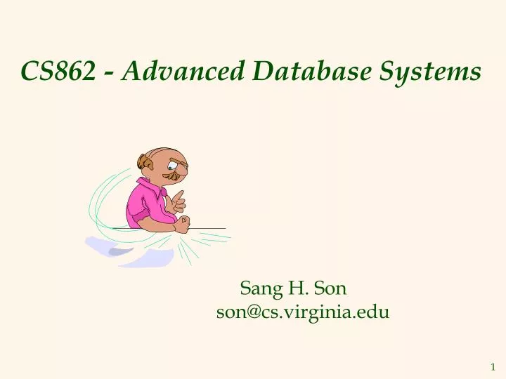 cs862 advanced database systems