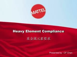 Heavy Element Compliance 重金属元素要求