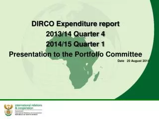 DIRCO Expenditure report 2013/14 Quarter 4 2014/15 Quarter 1