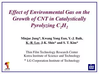 Effect of Environmental Gas on the Growth of CNT in Catalystically Pyrolyzing C 2 H 2