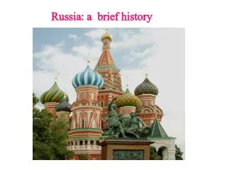 Russia : a brief history