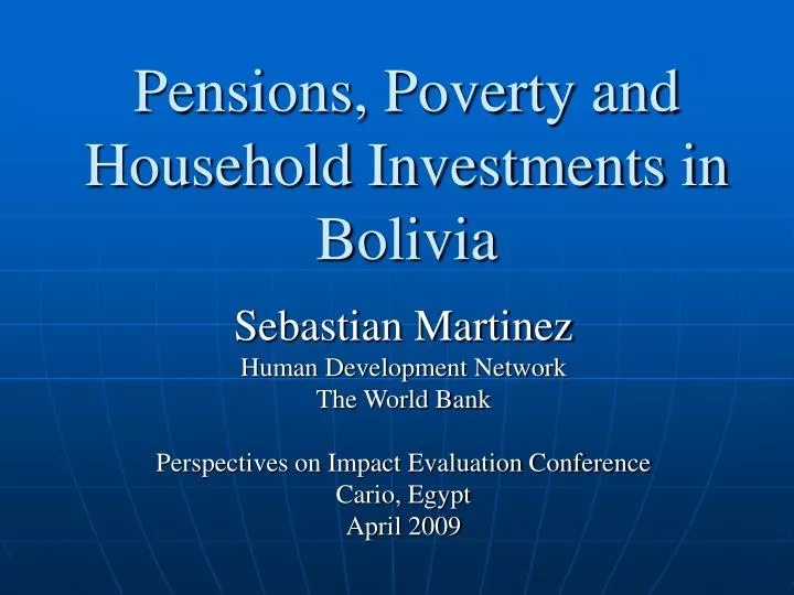 pensions poverty and household investments in bolivia
