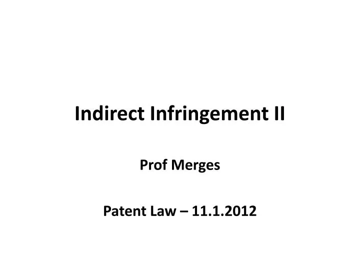 indirect infringement ii
