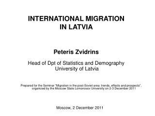 INTERNATIONAL MIGRATION IN LATVIA