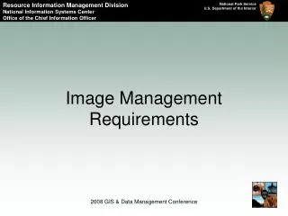 Image Management Requirements