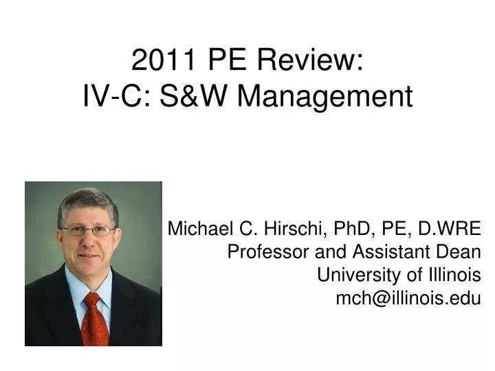 2011 pe review iv c s w management