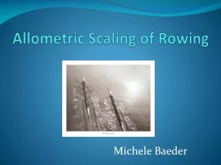 Allometric Scaling of Rowing