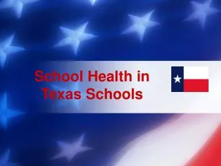 School Health in Texas Schools