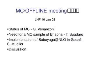 MC/OFFLINE meeting