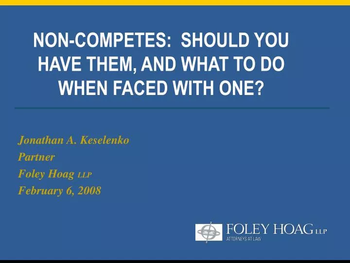 non competes should you have them and what to do when faced with one