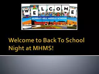 Welcome to Back To School Night at MHMS!