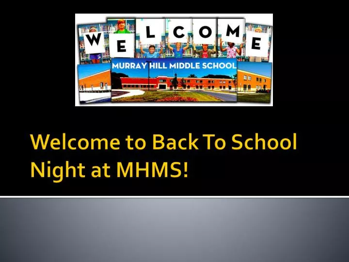welcome to back to school night at mhms