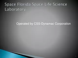 Space Florida Space Life Science Laboratory