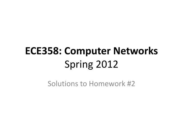 ece358 computer networks spring 2012