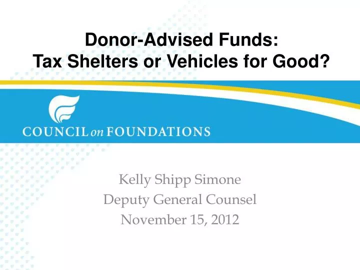 donor advised funds tax shelters or vehicles for good