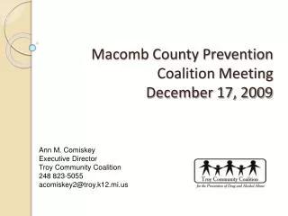 Macomb County Prevention Coalition Meeting December 17, 2009
